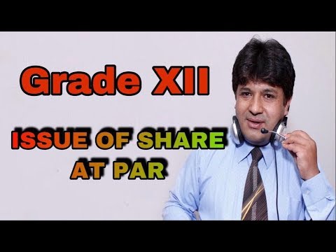 Grade 12 issue of share at par part 2 live class with Niranjan Sir / Premium Academy